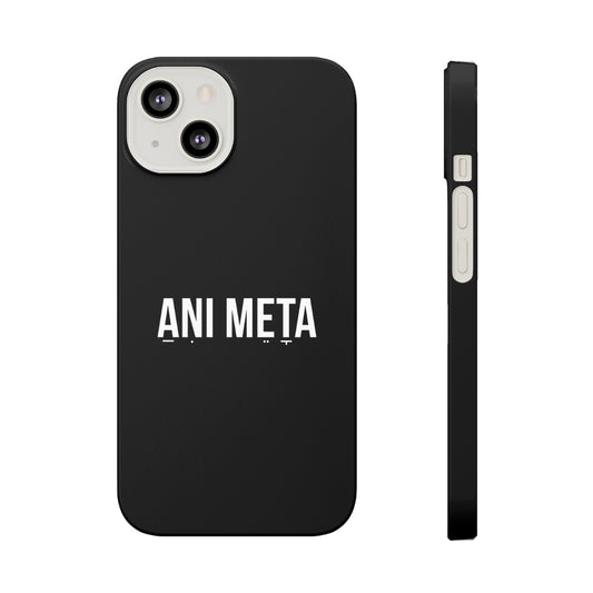 ANI META - Slim phone case